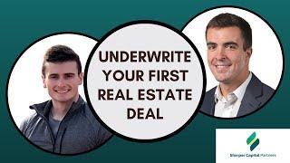 How to Underwrite Your First Real Estate Deal