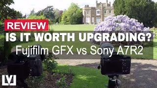 Fujifilm GFX 50s or Sony A7R2? is it worth upgrading to Medium Format