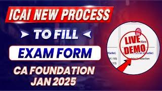 CA Foundation Exam Form Jan 2025 | How to Fill CA Fond Exam Form |CA Foundation Exam Form Procedure