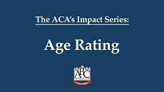 Age Rating - ACA's Impact | HealthWatch Wisconsin & ABC for Health