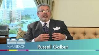 Russell Galbut - Celebrating 100 Years of Miami Beach!