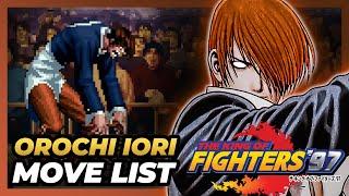 OROCHI IORI MOVE LIST - The King of Fighters '97 (KOF97)