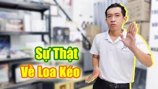 3 SAI LẦM khi mua loa kéo khiến MẤT TIỀN, ÔM HẬN vì thiếu kinh nghiệm