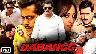 Salman Khan | Dabangg Full Movie 4K | Sonakshi Sinha | Sonu Sood | Arbaaz Khan