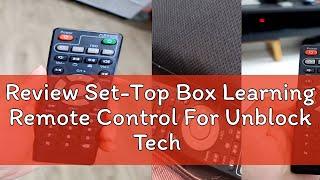 Review Set-Top Box Learning Remote Control For Unblock Tech Ubox Smart TV Box Gen 1/2/3