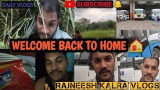 BACK TO HOME || RAJNEESH KALRA VLOGS || GYM MOTIVATION