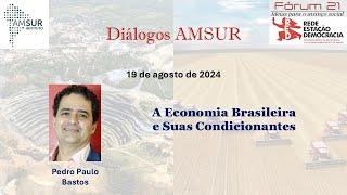 A Economia Brasileira e suas Condicionantes