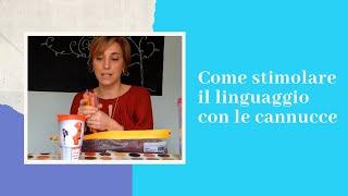 Come stimolare il #linguaggio con le cannucce