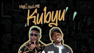 May C Ft. Nez Long -  kubyu ( Official Audio)