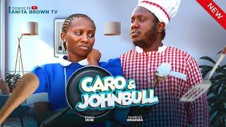 CARO AND JOHNBULL (NEW MOVIE) Sonia Uche,Charles Maduka Latest 2024 Nigerian Movie