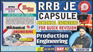 RRB JE CAPSULE MECHANICAL ENGINEERING(QUICK REVISION) Production Engineering BY-VIKASH SIR DAY-42