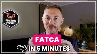 FATCA Explained - The 2024 Financial Compliance Deep Dive