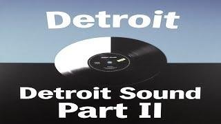 Detroit House Music Mix Pt. II