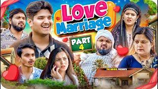 Love Marriage - 4 | the mridul | Pragati | Nitin