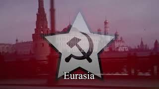 Eurasia Forever - Anthem of Eurasia [1984]