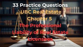 UBC Real Estate Chapter 5  33 Practice Questions The Professional Liability of Real Estate Licensees