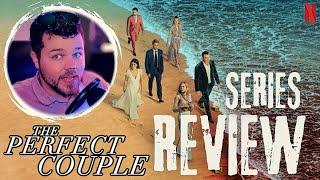 The Perfect Couple Netflix Series Review