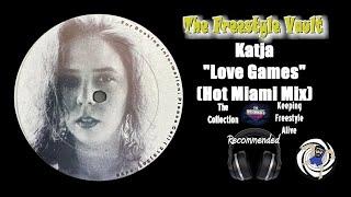 Katja "Love Games" (Hot Miami Mix) Freestyle Dance Music 1995