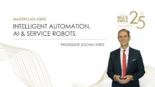 Masterclass by Prof Jochen Wirtz | NUS EMBA 25th Anniversary