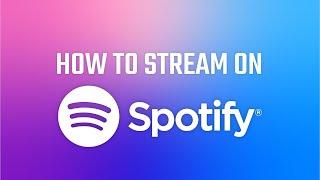 Spotify Streaming Guide 2021