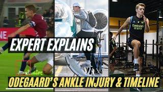 Arsenal Medical Expert Explains Martin Odegaard Ankle Injury & Timeline