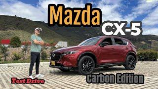  Mazda CX-5 Carbon Edition - 🫣 ¿Aún se mantiene vigente?  - Test Drive