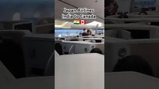 India to Canada #japanairlines #canada #indianincanada #internationalstudents #flight #international