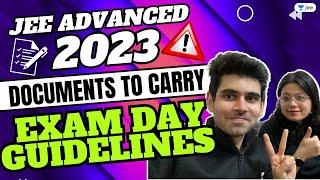 JEE Advanced 2023 - Documents to Carry | Must watch before the Exam | #jeeadvanced #jee2023