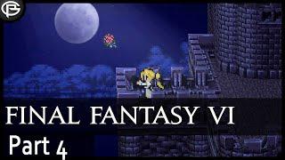 FF6 - Part 4