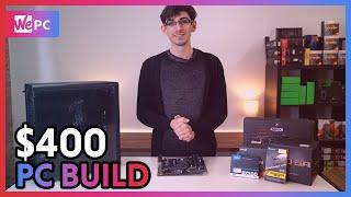 Best $400 Gaming PC of 2020 | Budget Builds | WePC