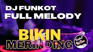 DJ MELODY FULL FUNKOT NEW VERSION 2022