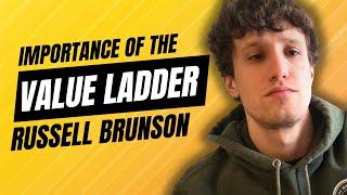 The Importance of the Value Ladder (MARKETING ESSENTIALS) | Russell Brunson