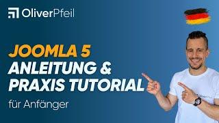 Joomla 5 Anleitung & Praxis Tutorial (für Anfänger) 