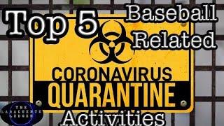 Top 5 Baseball Activities for Quaratine (Previously Aired on Laracuente Ledger Network)