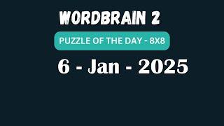 Wordbrain 2 Daily Challenge January 6 2025 | Wordbrain 2 Puzzle of the day Answers