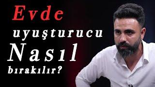 UYUŞTURUCU EVDE NASIL BIRAKILIR? (METAMFETAMİN) BIRAKILABİLİRMİ???