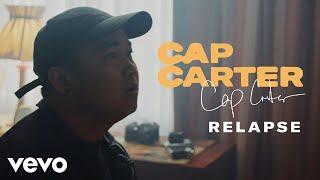 Cap Carter - Relapse (Official Video)