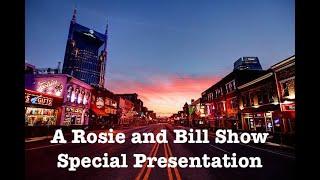 A Rosie and Bill Show Special Presentation