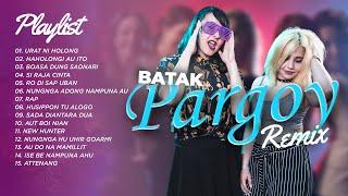 BATAK PARGOY REMIX - DJ REMIX BATAK PARTY