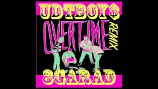 8GARAD X UDT BOY$ - OVERTIME [REMIX] (Prod.By T-BIGGEST)