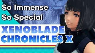 Why Xenoblade Chronicles X is So  Special