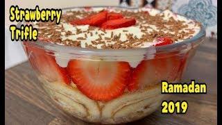 How To Make Strawberry Trifle Recipe / Ramadan 2019 By Yasmin Cooking