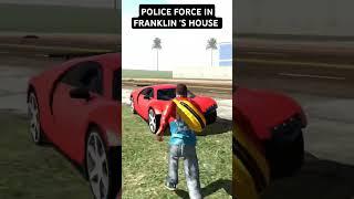 POLICE FORCE IN FRANKLIN 'S HOUSE||Indian bike driving 3D story video||#shorts #indianbikesdriving3d