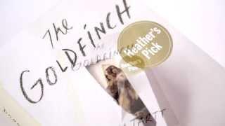 Heather's Pick |  Goldfinch by Donna Tartt