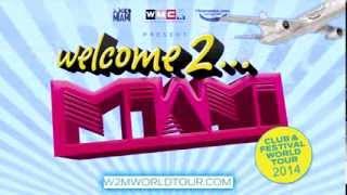 Welcome To Miami Worldtour 2014