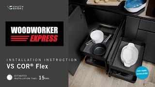 Vauth Sagel VS COR® Flex Installation- Woodworker Express