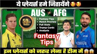 AUS vs AFG Fantasy Team Today Prediction, AFG vs AUS Fantasy Tips, Stats, Playing11, Stats, Analysis