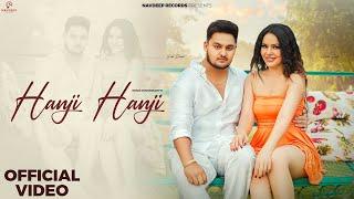 Hanji Hanji (Official Video) - Shiva Choudhary | Sukh Deswal, Ashvika Singh| New Haryanvi Songs 2024