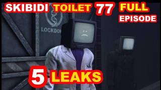 SKIBIDI TOILET 77 (FULL EPISODE) NEW LEAKS