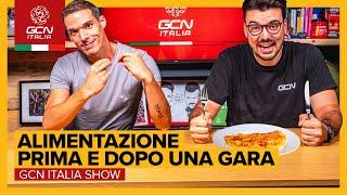 Come alimentarsi prima e dopo una competizione? | GCN Italia Show 236